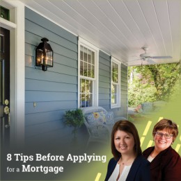 8 Tips Before Applying for a Mortgage